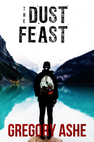 The Dust Feast (Hollow Folk #3) by Gregory Ashe