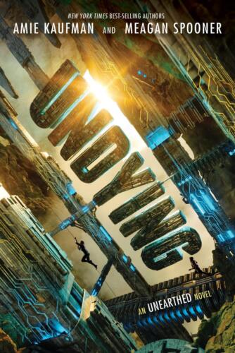 Undying (Unearthed #2) by Meagan Spooner (with Amie Kaufman)